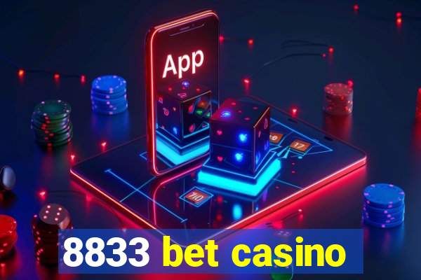 8833 bet casino